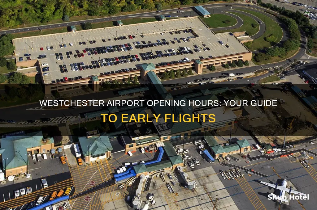 what time does westchester airport open