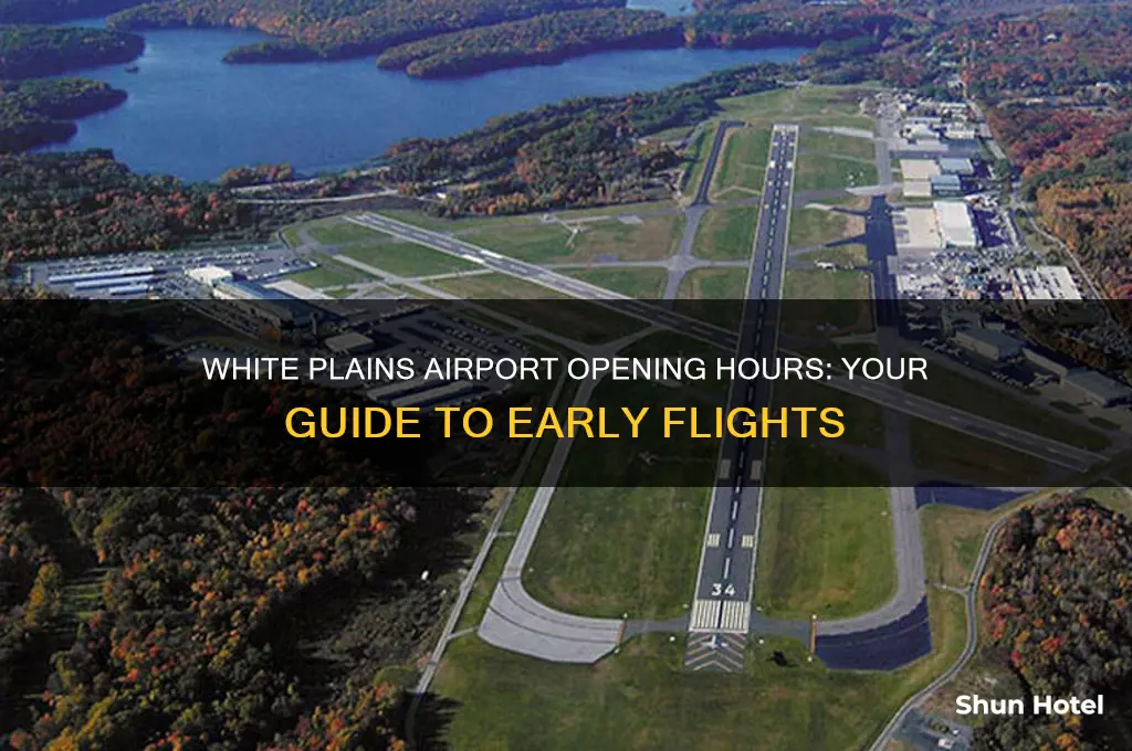 what time does white plains airport open