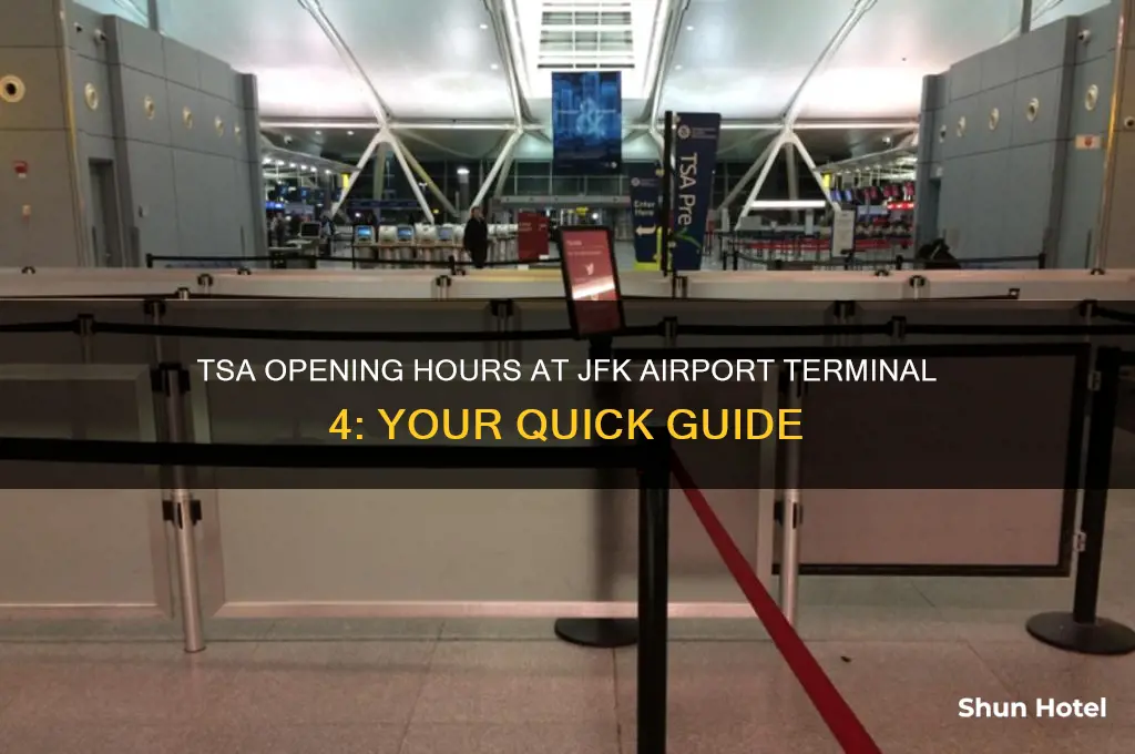 what time is open tsa of terminal 4 jfk airport