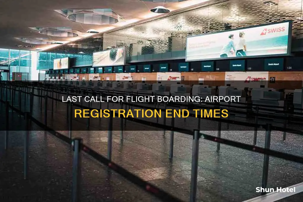 what time registration ends in airport