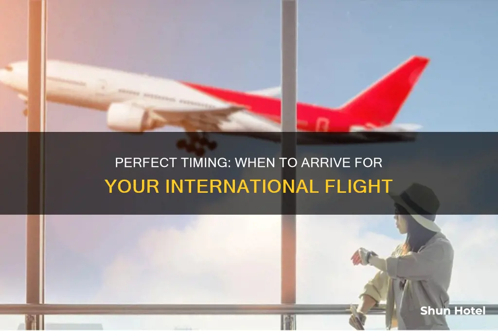 what time should i be at airport for international flight