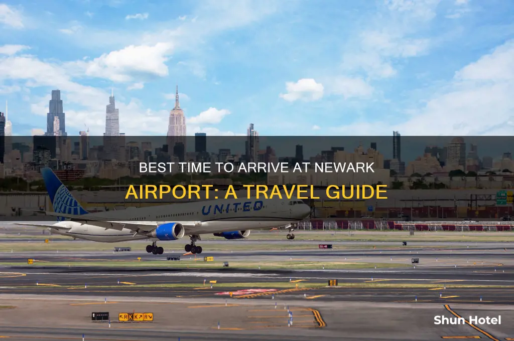 what time should i get to neweark airport