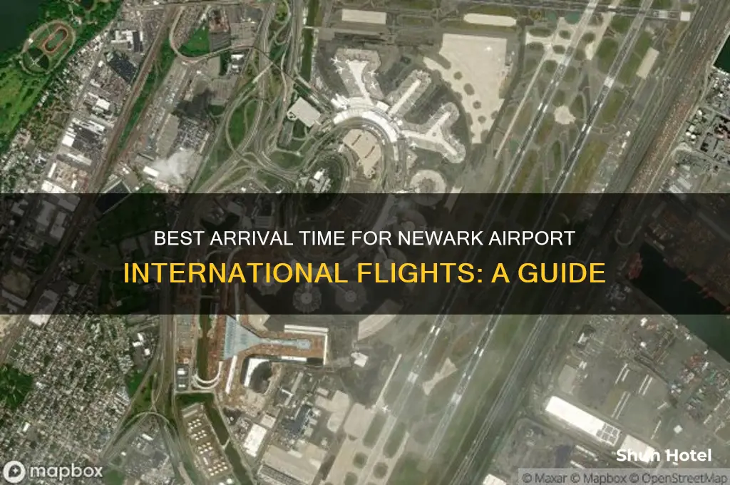what time to arrive at newark airport for international flight