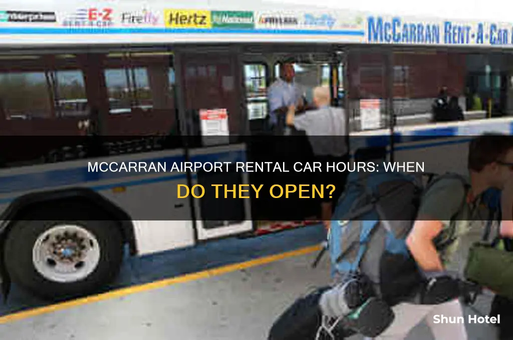 what time to rental car open at mccarren airport