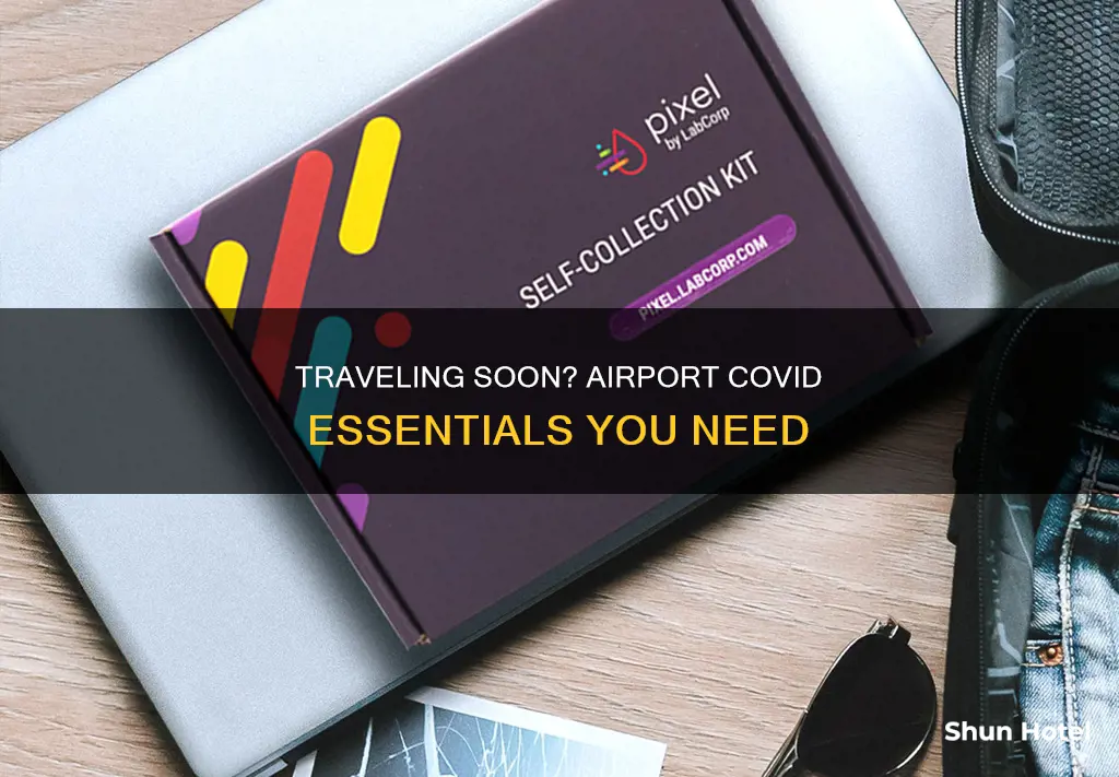 what to bring to airport covid