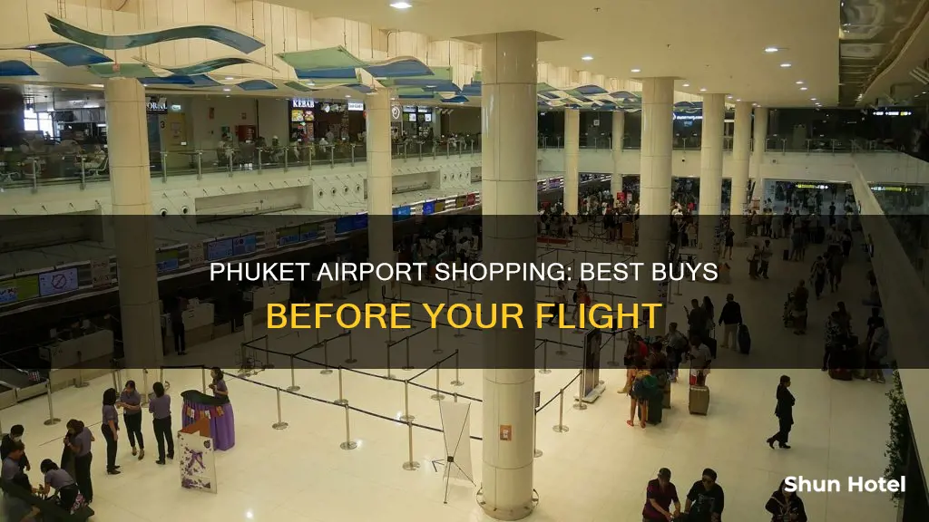 what to buy in phuket airport