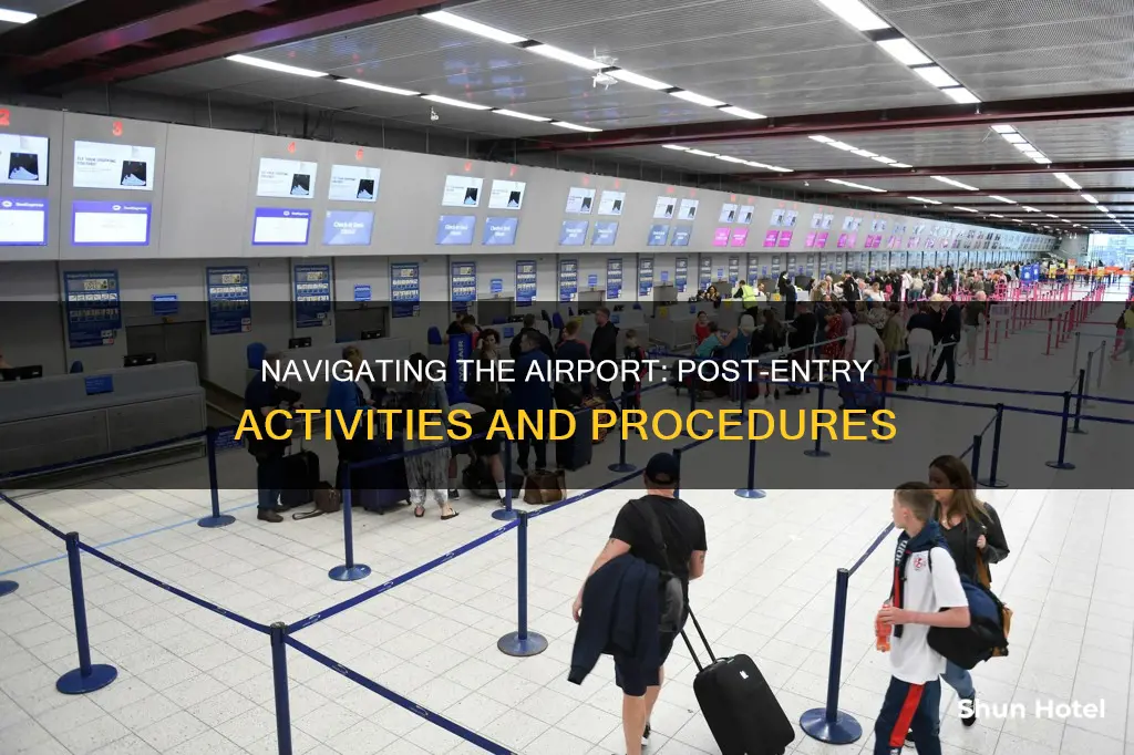 what to do after entering airport