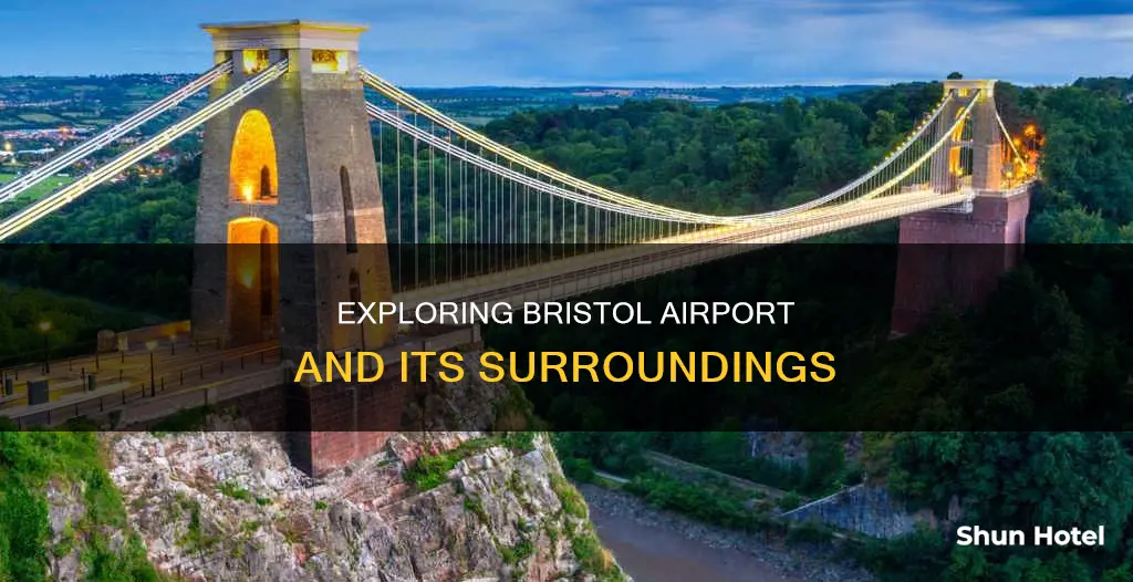 what to do around bristol airport