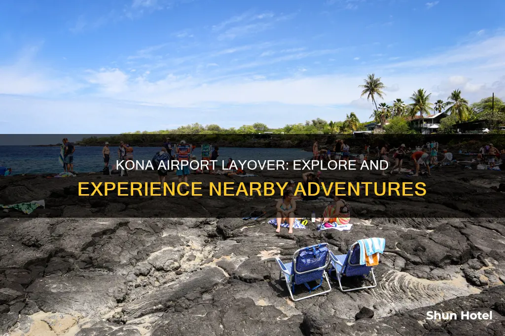 what to do around kona airport