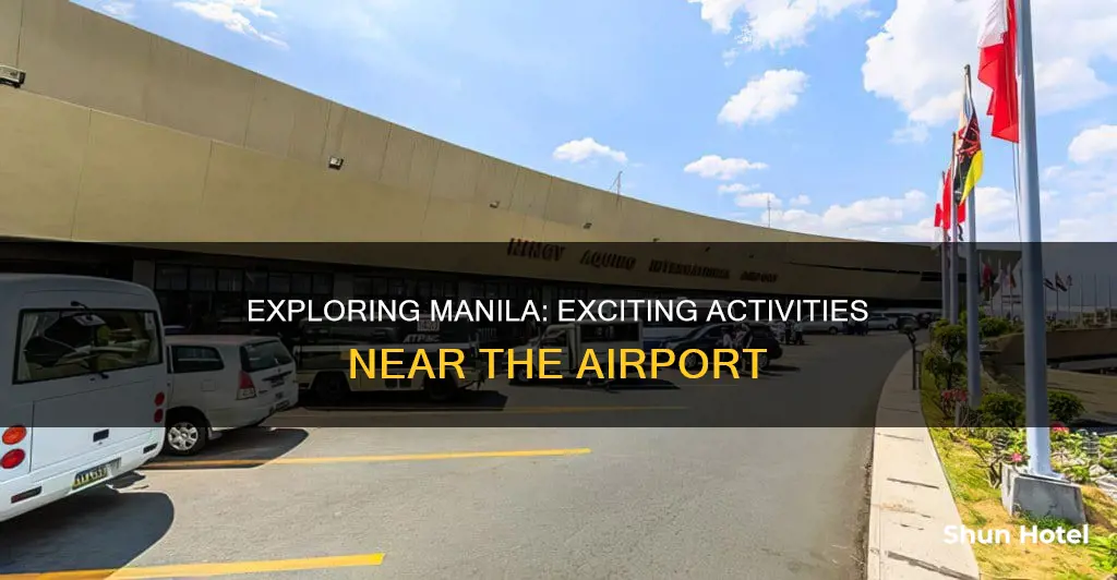 what to do around manila airport