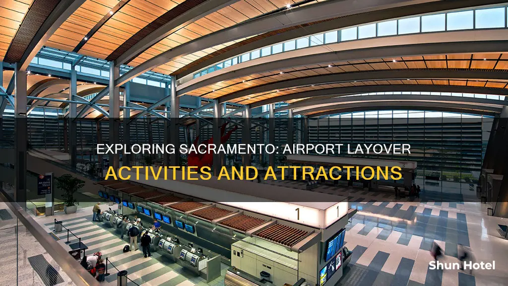 what to do around sacramento airport