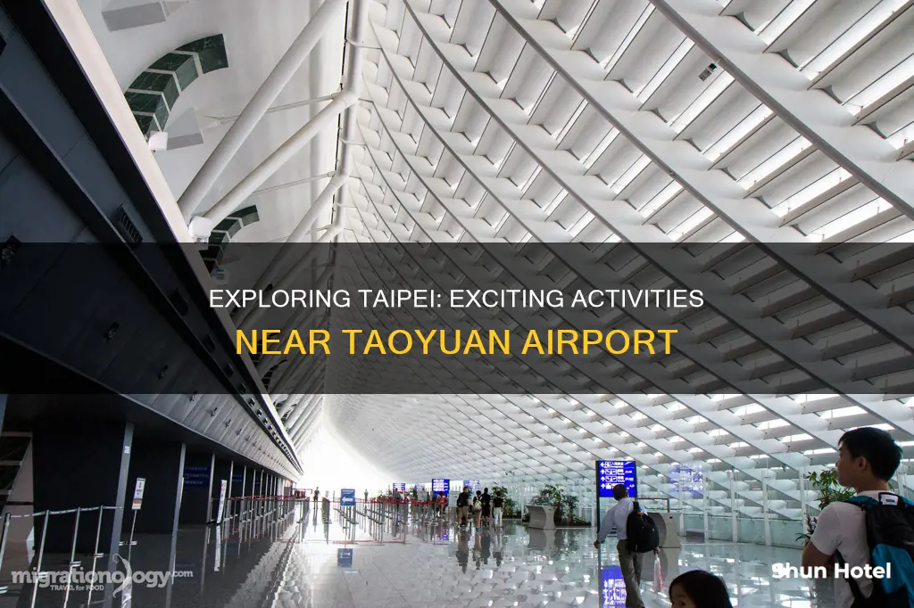 what to do around taipei airport