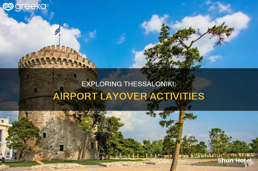 what to do around thessaloniki airport