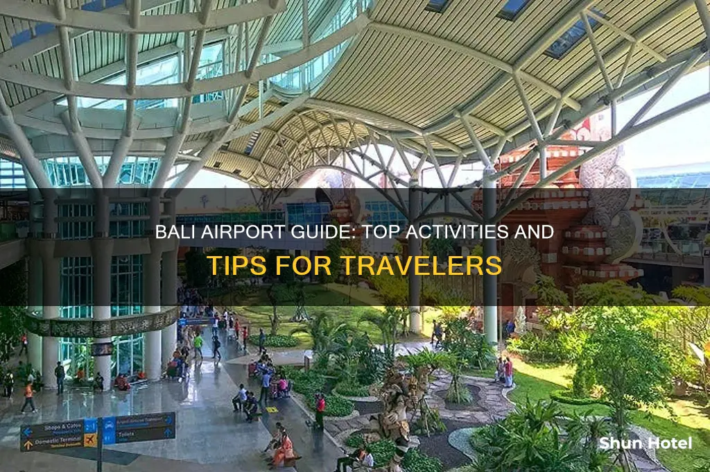 what to do at bali international airport