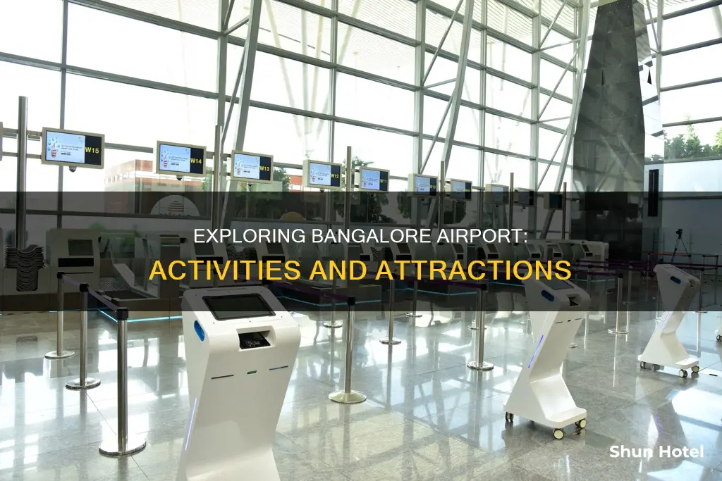 what to do at bangalore airport