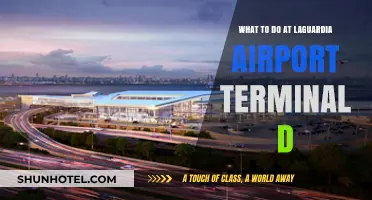Exploring LaGuardia: Top Activities at Terminal D