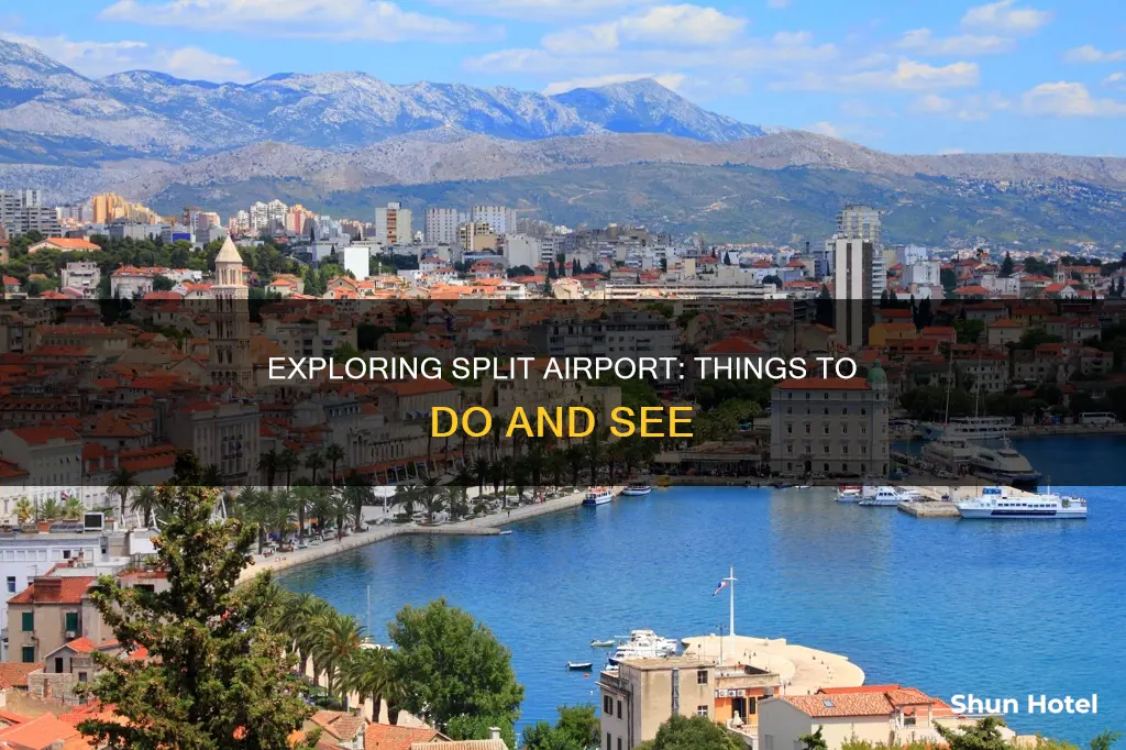 what to do at split airport