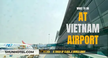 Exploring Vietnam: Airport Activities and Things to Do