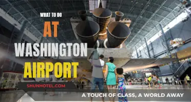 Exploring Washington Airport: Activities and Attractions