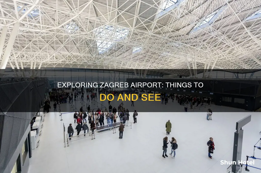 what to do at zagreb airport