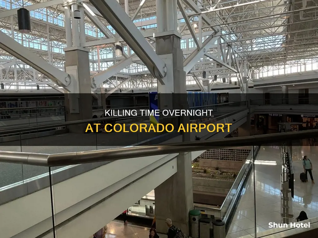 what to do colorado airport overnight