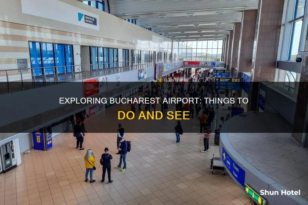 what to do in bucharest airport