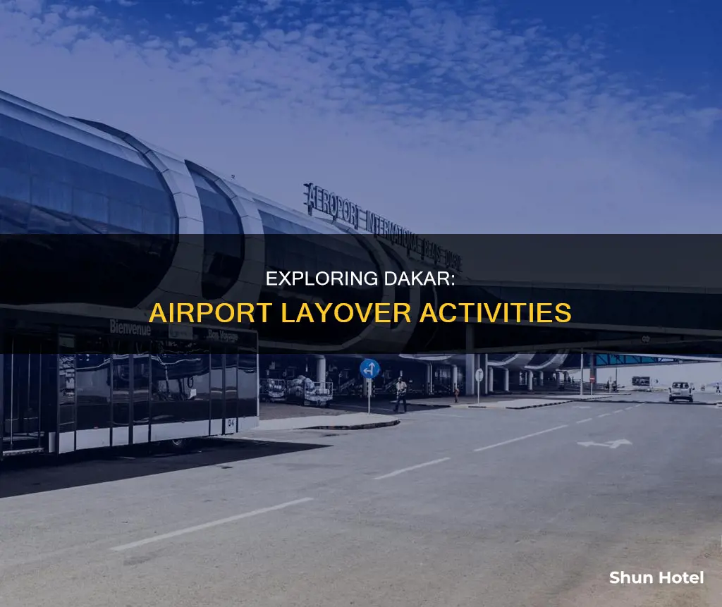 what to do in dakar airport