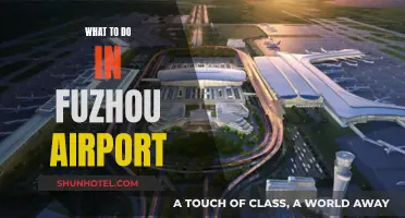Exploring Fuzhou Airport: Things to Do and See