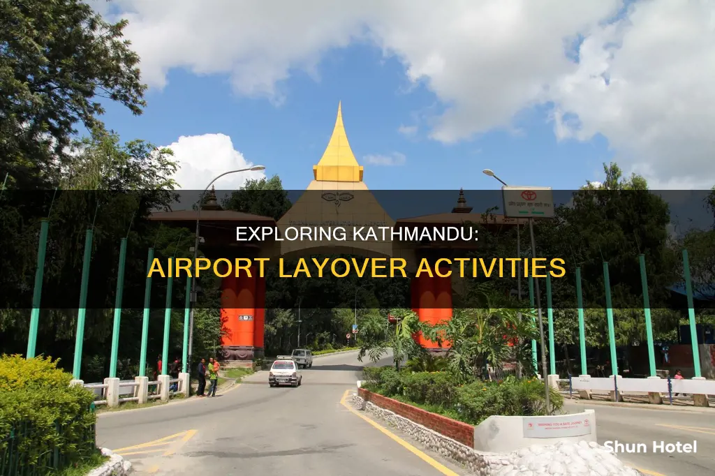 what to do in kathmandu airport