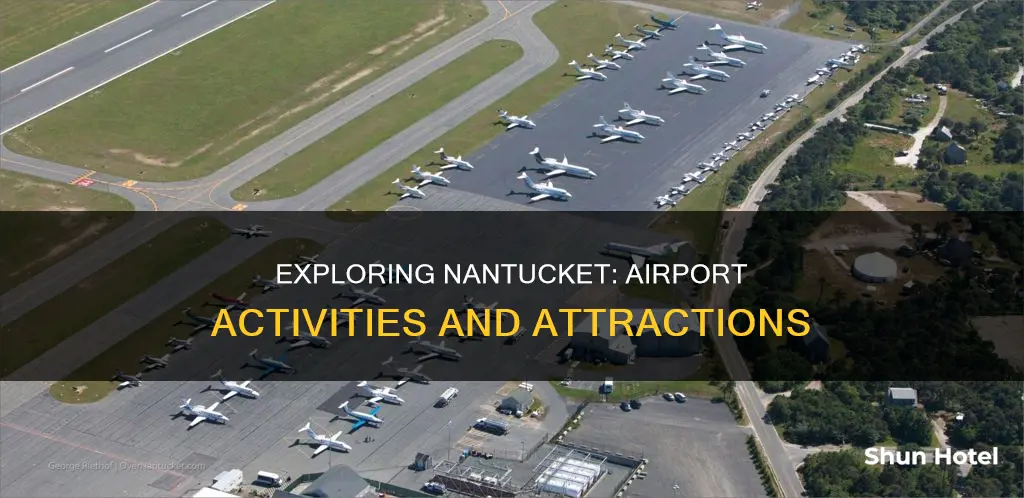 what to do in nantucket airport