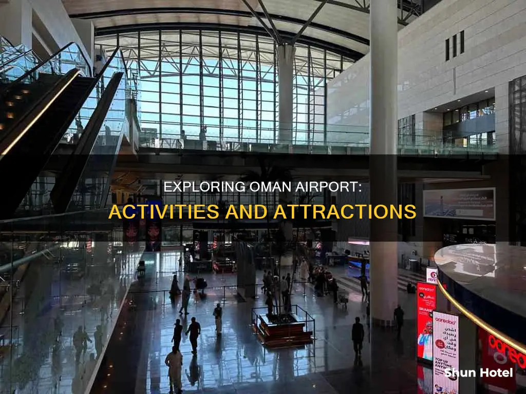 what to do in oman airport