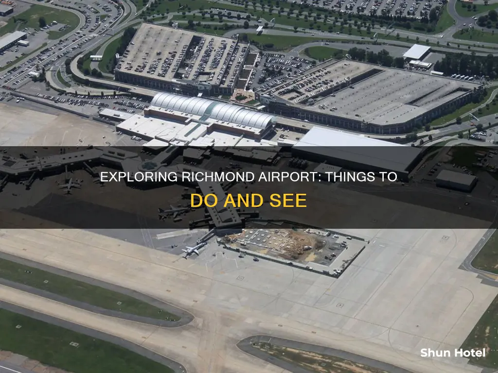 what to do in richmond airport