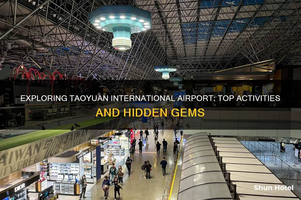 what to do in taoyuan international airport