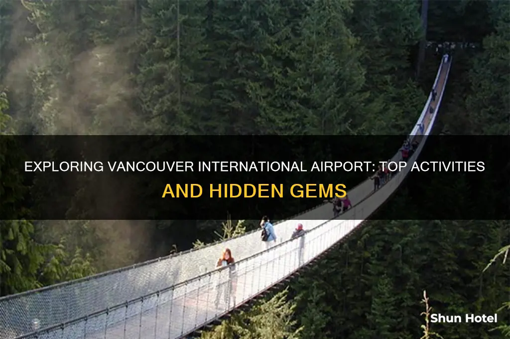 what to do in vancouver international airport