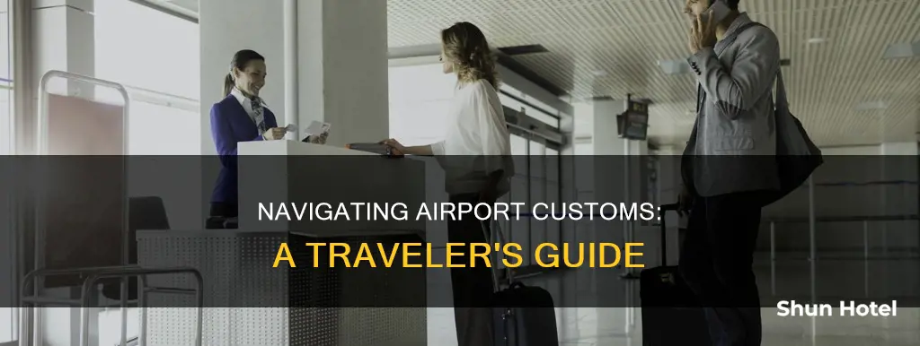 what to do with airport customs