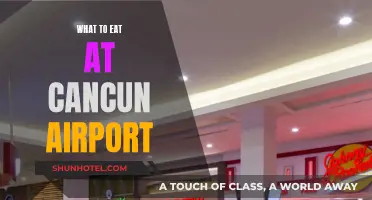 Cancun Airport: Best Food Options to Try