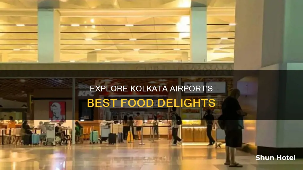 what to eat at kolkata airport