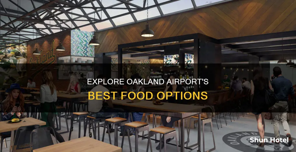 what to eat at oakland airport