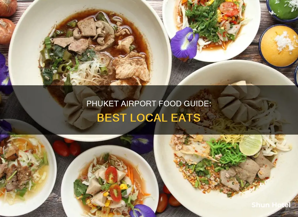 what to eat at phuket airport