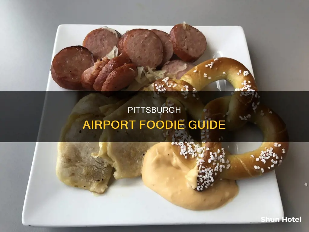 what to eat at pittsburgh airport