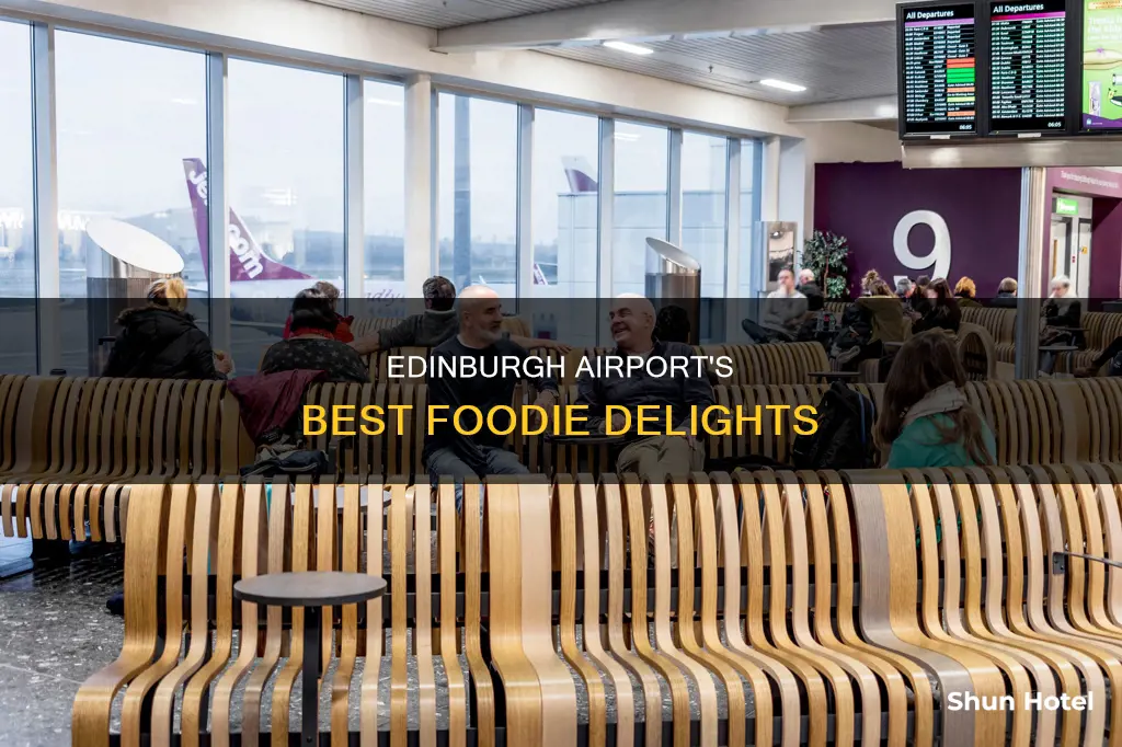 what to eat in edinburgh airport