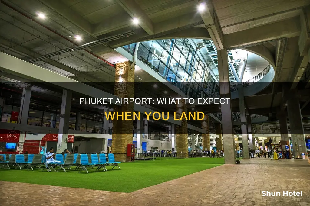 what to expect at phuket airport
