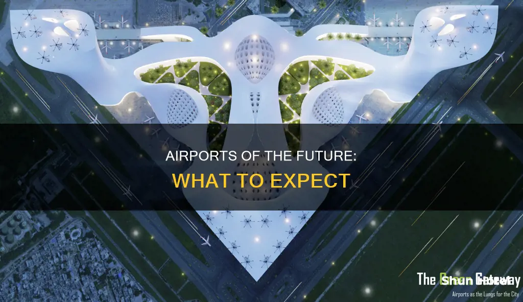 what to expect of future airports