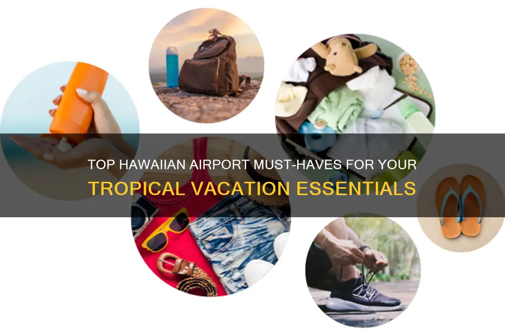 what to get at the airport in hawaii