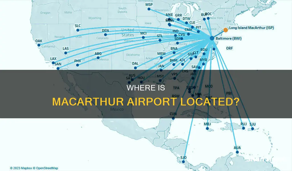 what town is macarthur airport in