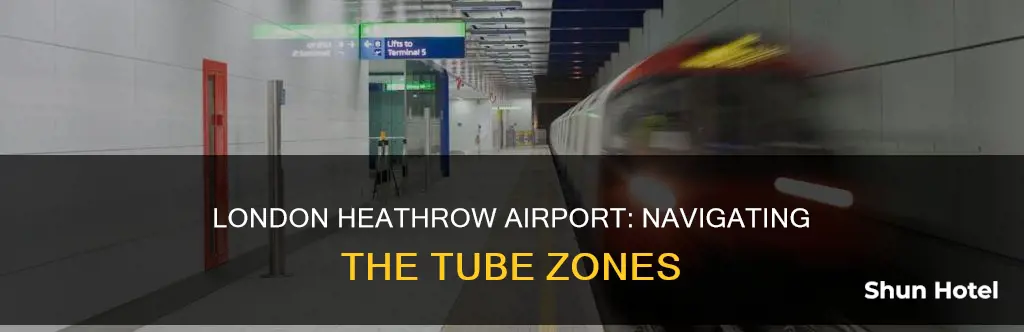 what tube zone is heathrow airport