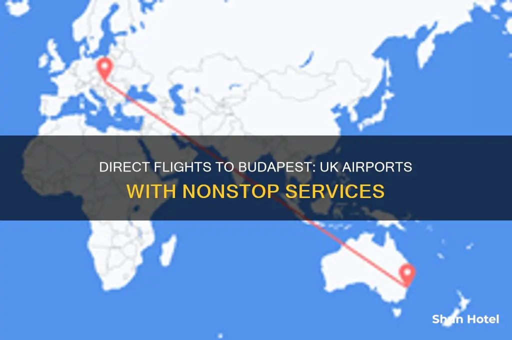 what uk airports fly direct to budapest