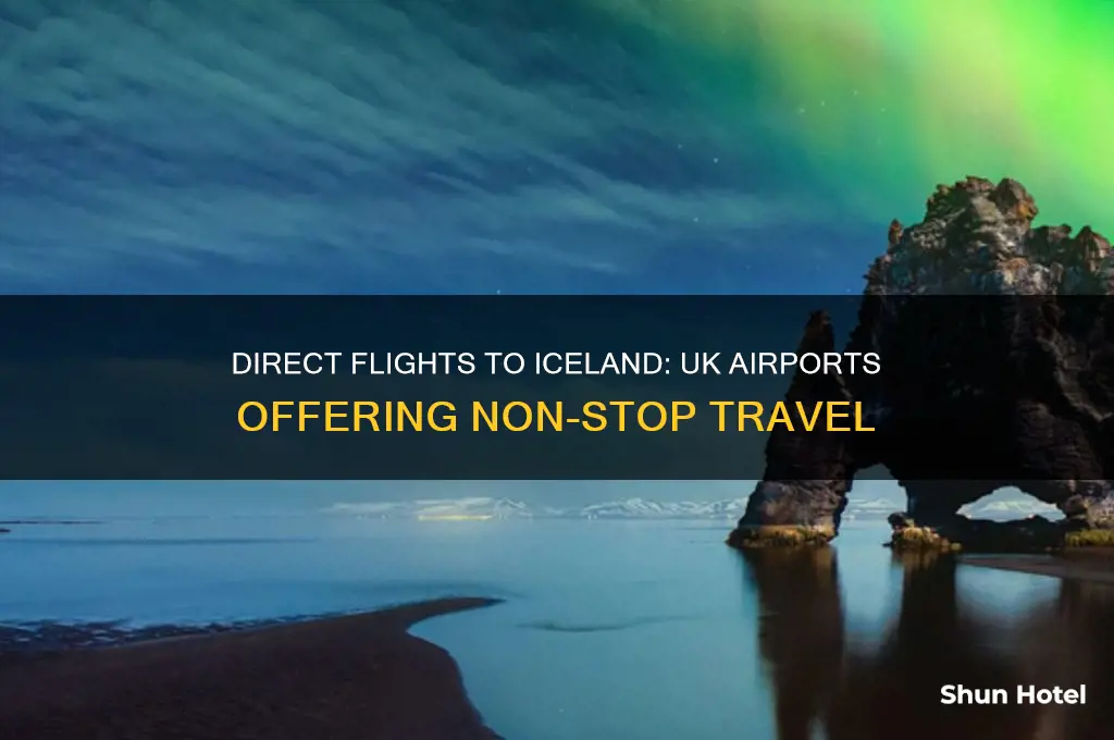 what uk airports fly direct to iceland