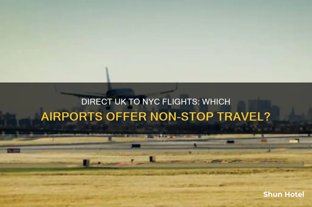 what uk airports fly direct to new york
