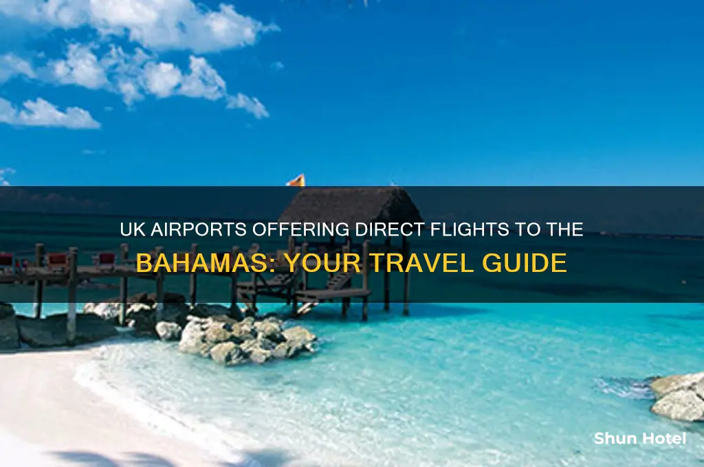 what uk airports fly to bahamas